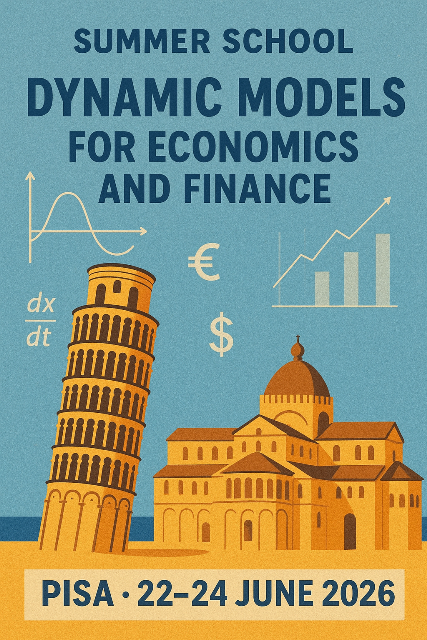 Summer School - Dynamic Models for Economics and Finance